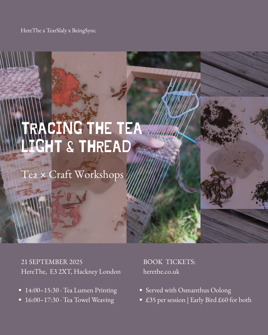 HereThe Event ｜ Tracing the Tea: Light & Thread
